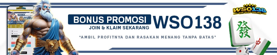 Bonus Promosi WSO138
